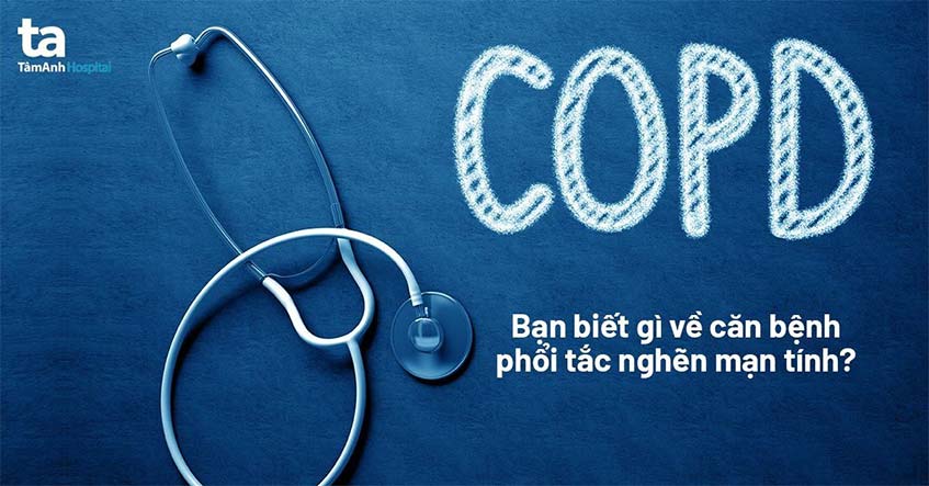 Bệnh phổi tắc nghẽn mạn tính copd: nguyên nhân, triệu chứng